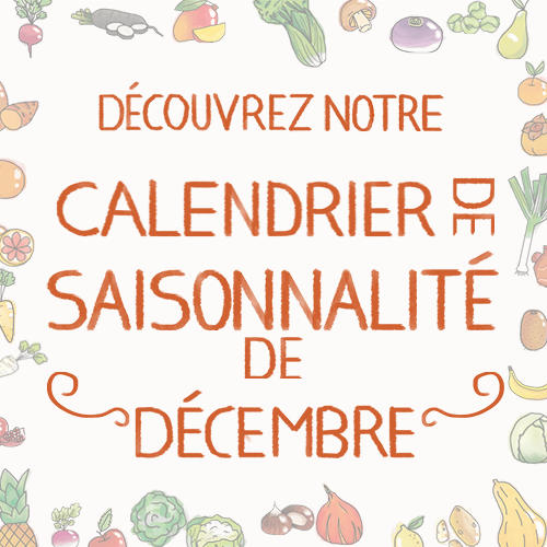 Fruits & légumes : le calendrier de saisonnalité de Décembre, selon Biocoop